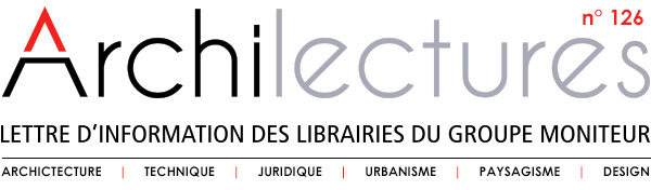 Archilecture, Lettre d'information des librairies du groupe Moniteur