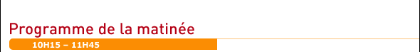 Programme de la matin�e